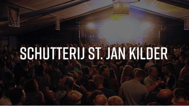 Jubileumweekend Schutterij Sint Jan Kilder