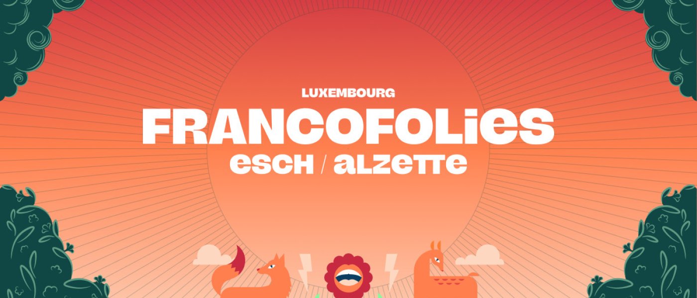 LES FRANCOFOLIES ESCH/ALZETTE