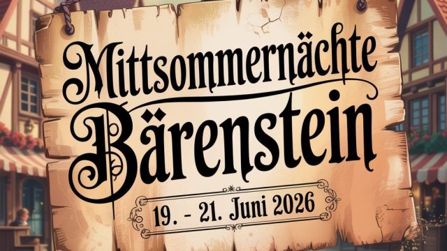 Mittsommernächte Bärenstein