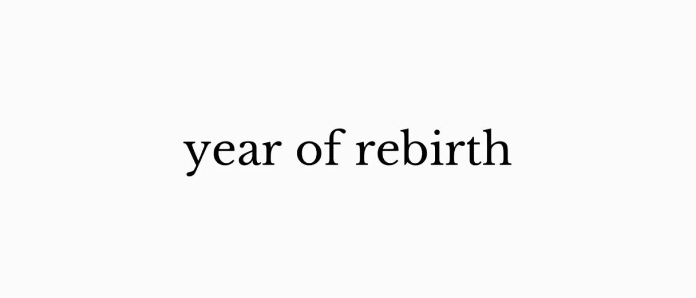 Rebirth