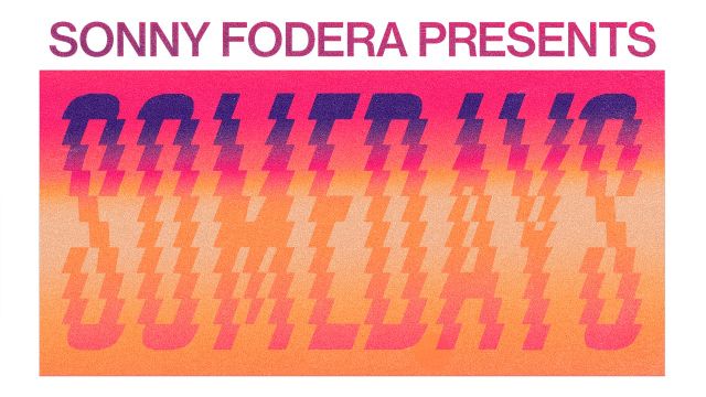Sonny Fodera Presents Somedays