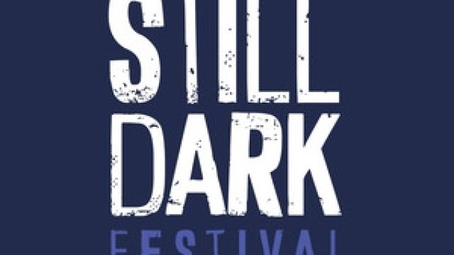 Still Dark Festival