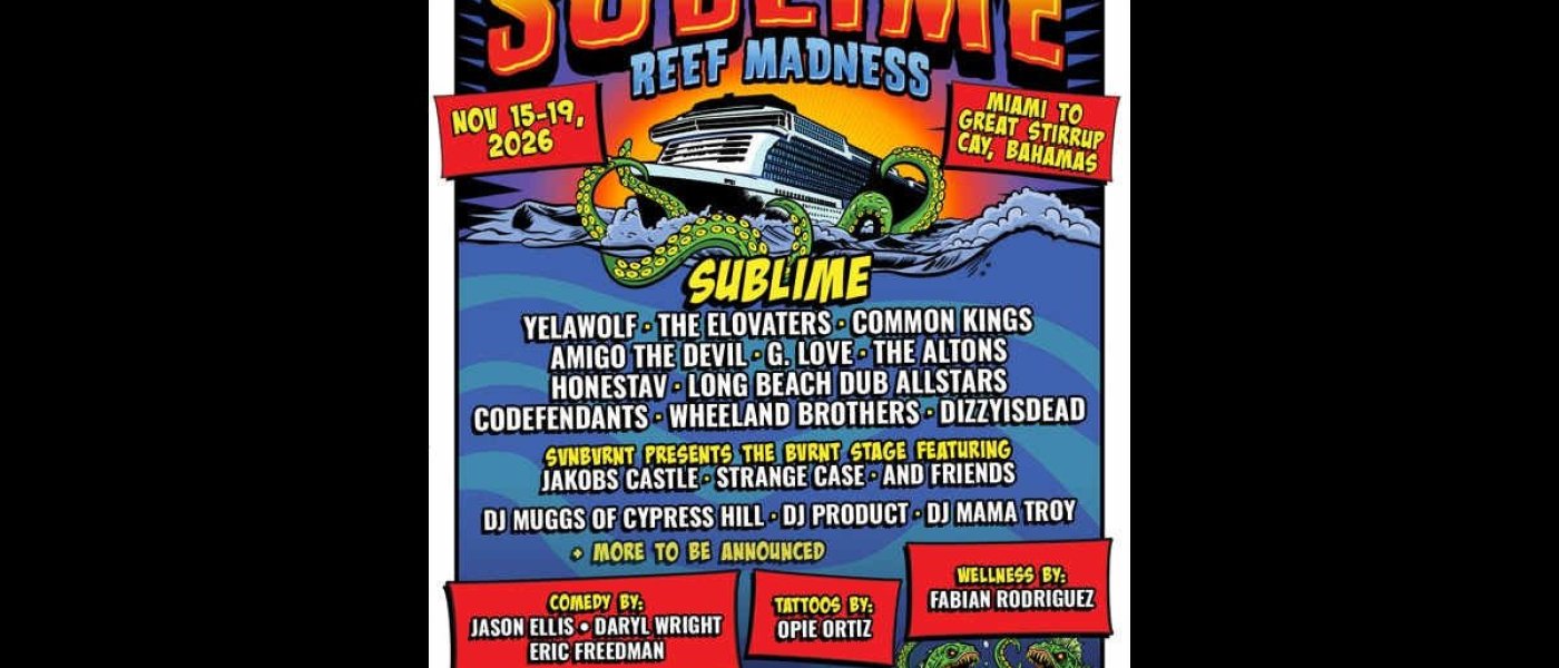 Sublime Reef Madness Cruise
