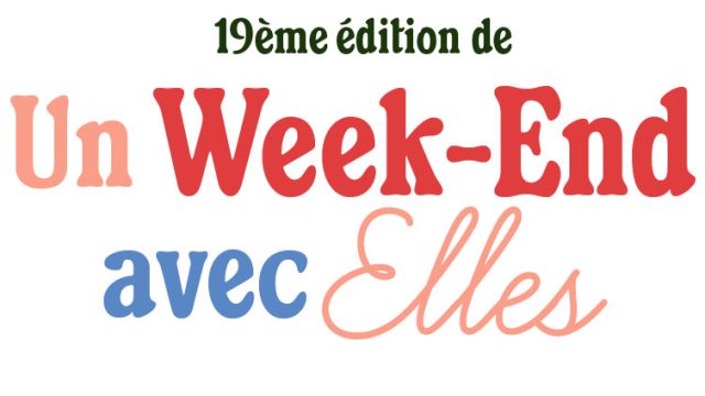UN WEEK END AVEC ELLES