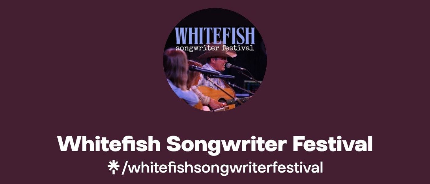 Whitefish Songwriter Festival 2027